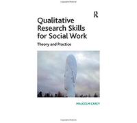 Qualitative Research Skills For Social Work
