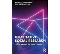 Qualitative Social Research by Kate Saxton Kate Saxton (Auteur)