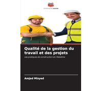 Qualité de la gestion du travail et des projets