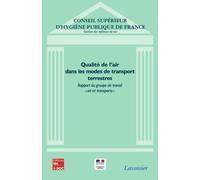 Qualite de l'air dans les modes de transport terrestres rapp - Cshpf - Technique Et Documentation - broché - Livre