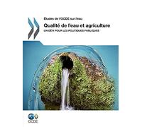 Qualité de l'eau et agriculture: Un défi pour les politiques publiques