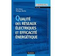Qualité des réseaux électriques et efficacité énergétique