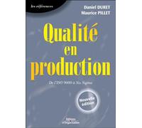 Qualité en production : De l'ISO 9000 à Six Sigma