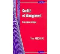 Qualité et management : Une analyse critique
