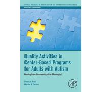 Quality Activities in Center-Based Programs for Adults with Autism: Moving from Nonmeaningful to Meaningful