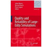 Quality And Reliability Of Large-Eddy Simulations