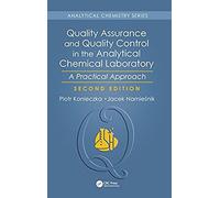 Quality Assurance And Quality Control In The Analytical Chemical Laboratory
