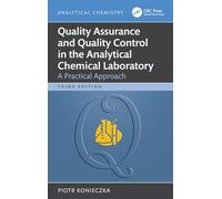 Quality Assurance and Quality Control in the Analytical Chemical Laboratory