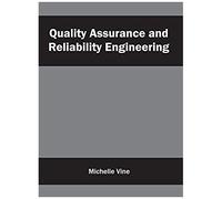 Quality Assurance And Reliability Engineering