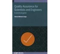 Quality Assurance For Scientists And Engineers