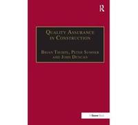 Quality Assurance in Construction Brian Thorpe, John M. Duncan, Peter Sumner (Auteur)