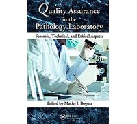 Quality Assurance In The Pathology Laboratory