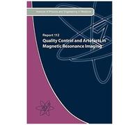 Quality Control And Artefacts In Magnetic Resonance Imaging