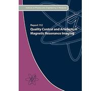 Quality Control And Artefacts In Magnetic Resonance Imaging