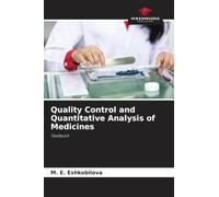 Quality Control and Quantitative Analysis of Medicines
