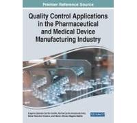 Quality Control Applications In The Pharmaceutical And Medical Device Manufacturing Industry