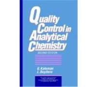 Quality Control in Analytical Chemistry, Chemical Analysis G. Kateman, L. Buydens (Auteur)