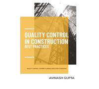 QUALITY CONTROL IN CONSTRUCTION BEST PRACTIC