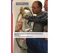 Quality Control In Preliminary Examination