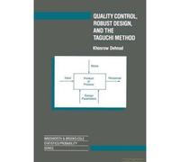 Quality Control, Robust Design, And The Taguchi Method