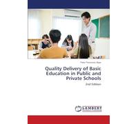 Quality Delivery of Basic Education in Public and Private Schools