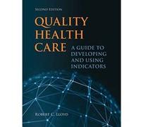 Quality Health Care - [Livre en VO] Robert Lloyd (Auteur)