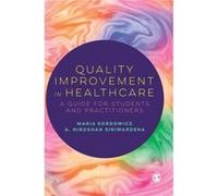 Quality Improvement in Healthcare by A. Niroshan Siriwardena A. Niroshan Siriwardena (Auteur)