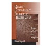 Quality Improvement Projects In Health Care