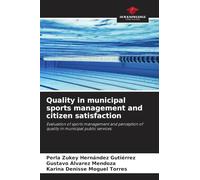 Quality in municipal sports management and citizen satisfaction