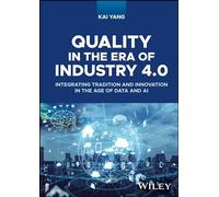 Qualité à l'ère de l'industrie 4.0 : concilier tradition et innovation face aux données et à l'IA