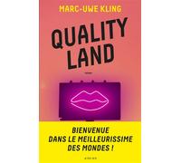 Quality Land - Marc-Uwe Kling - Actes sud - broché - Roman