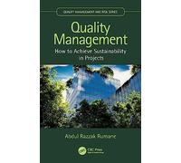 Quality Management: How to Achieve Sustainability in Projects