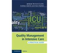 Quality Management In Intensive Care: A Practical Guide (Paperback) Bertrand Guidet, Andreas Valentin, Hans Flaatten (Auteur)