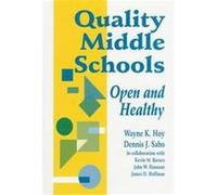 Quality Middle Schools Dennis J. Sabo, James D. Hoffman, John W. Hannum, Kevin M. Barnes, Wayne K. Hoy (Auteur)
