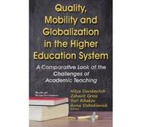 Quality, Mobility & Globalization in the Higher Education System: A Comparative Look at the Challenges of Academic Teaching (Health and Human Development) - [Version Originale] Inconnu (Auteur)