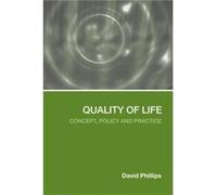 Quality of Life by Phillips David University of Sheffield UK Paperback Book Phillips, David (Auteur)