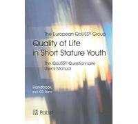 Quality of Life in Short Stature Youth: The Qolissy Questionnaire User's Manual