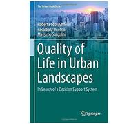 Quality Of Life In Urban Landscapes
