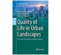Quality Of Life In Urban Landscapes