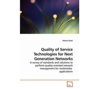 Quality Of Service Technologies For Next Generation Networks
