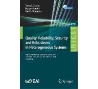 Quality, Reliability, Security And Robustness In Heterogeneous Systems