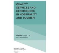 Quality Services and Experiences in Hospitality and Tourism Inconnu (Auteur)
