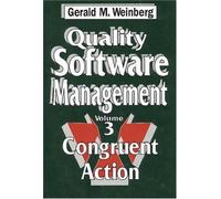 Quality Software Management: Congruent Action