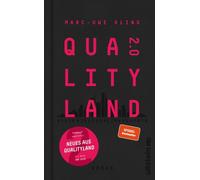 QualityLand 2.0 [German] by Kling, Marc-Uwe [Hardback] NEUF