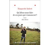 Qu'allons nous faire de ces jours qui s'annoncent ?