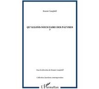 Qu'allons-nous faire des pauvres ? - Bonnie Campbell - L'harmattan - broché - Essai
