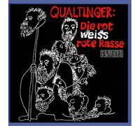 Qualtinger,Helmut - Die Rotweissrote Rasse