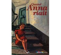 Quand anna riait