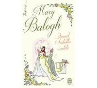 Quand Arabella s'entête - Mary Balogh - J'ai Lu - Poche - Roman