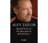 Quand As-Tu Vu Ton Père Pour La Dernière Fois ?